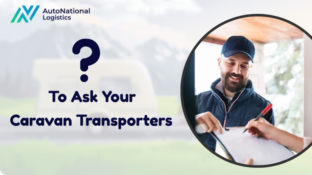 what to ask Caravan Transporters